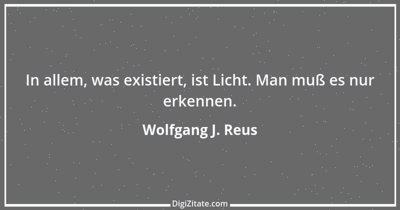 Zitat von Wolfgang J. Reus 156