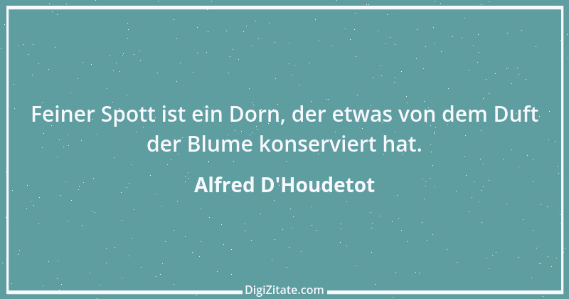 Zitat von Alfred D'Houdetot 1