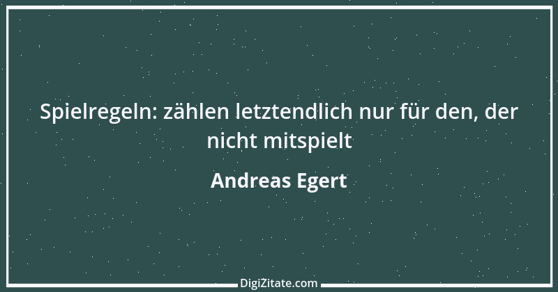 Zitat von Andreas Egert 218