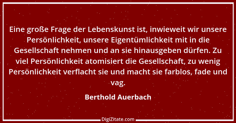 Zitat von Berthold Auerbach 162