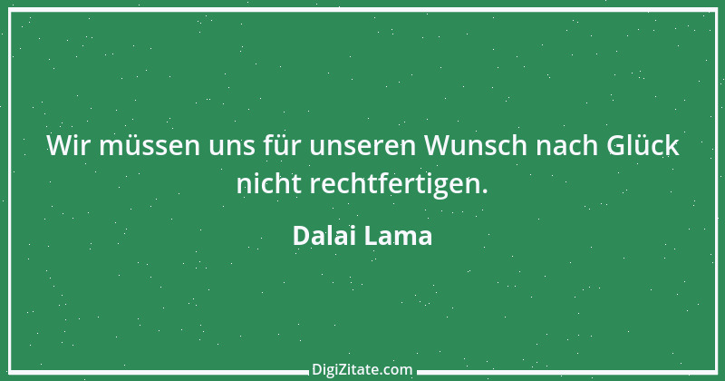 Zitat von Dalai Lama 316