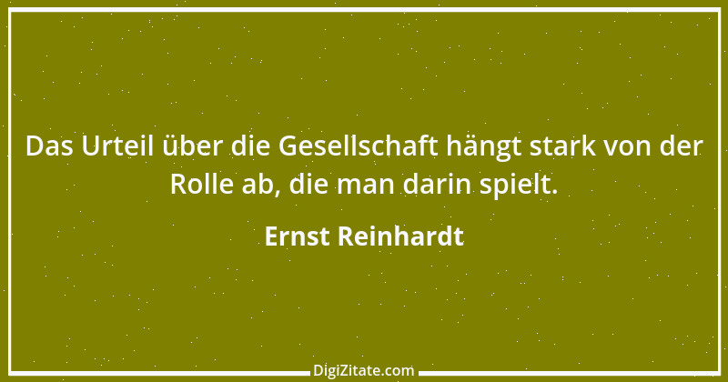 Zitat von Ernst Reinhardt 558