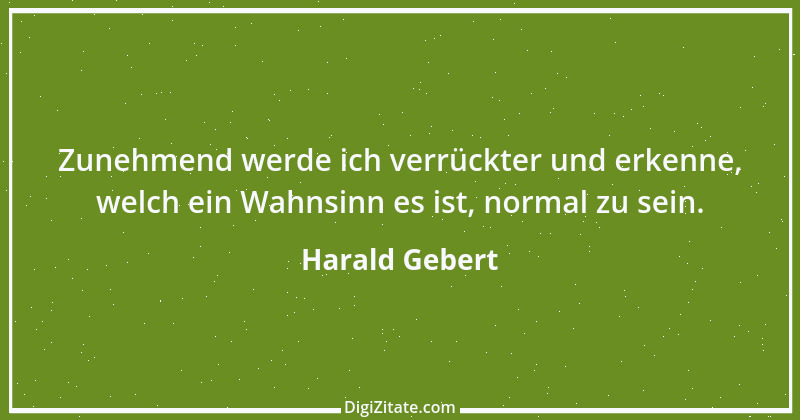 Zitat von Harald Gebert 10