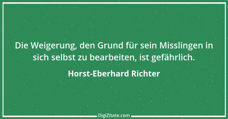 Zitat von Horst-Eberhard Richter 3