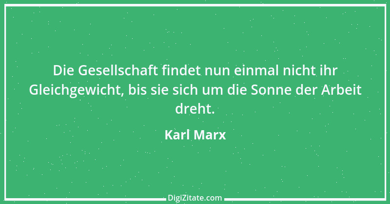 Zitat von Karl Marx 61