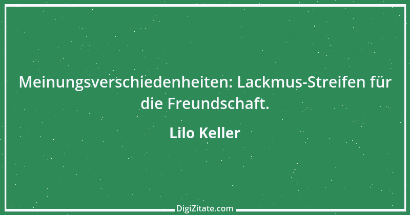 Zitat von Lilo Keller 17