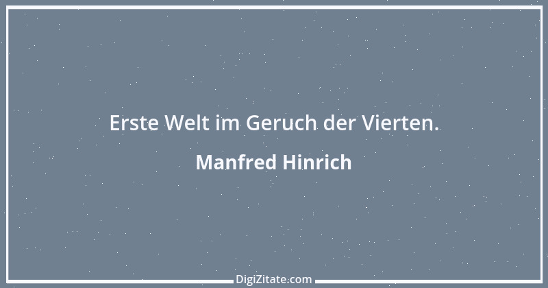 Zitat von Manfred Hinrich 2491