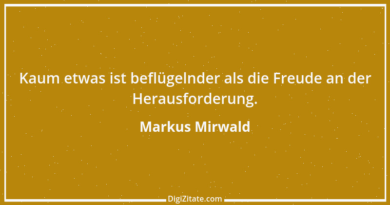 Zitat von Markus Mirwald 32