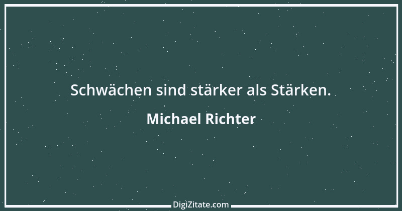 Zitat von Michael Richter 174