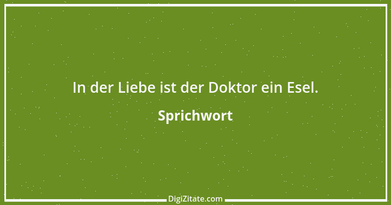 Zitat von Sprichwort 6309