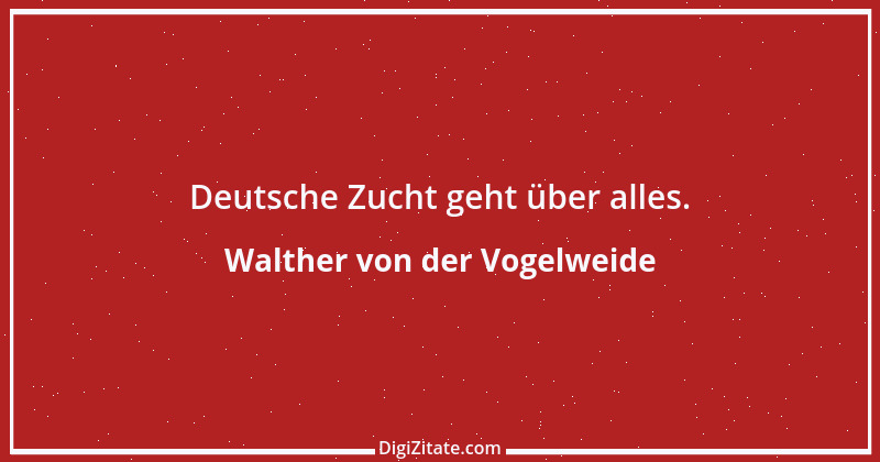 Zitat von Walther von der Vogelweide 6