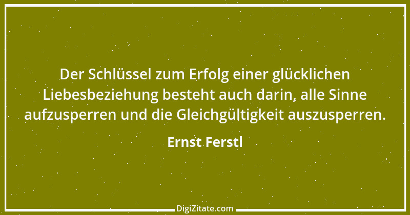 Zitat von Ernst Ferstl 759