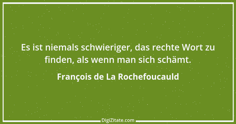 Zitat von François de La Rochefoucauld 231