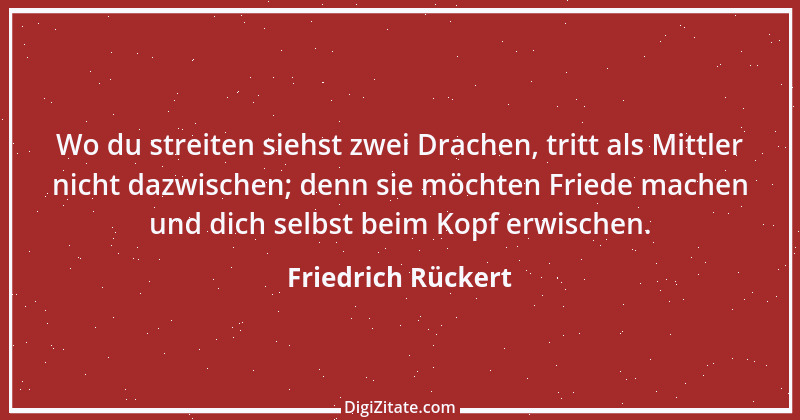 Zitat von Friedrich Rückert 287