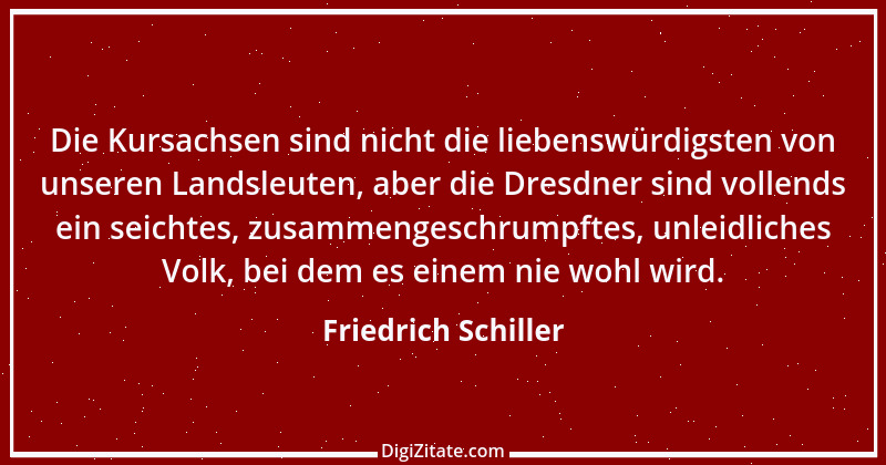 Zitat von Friedrich Schiller 835