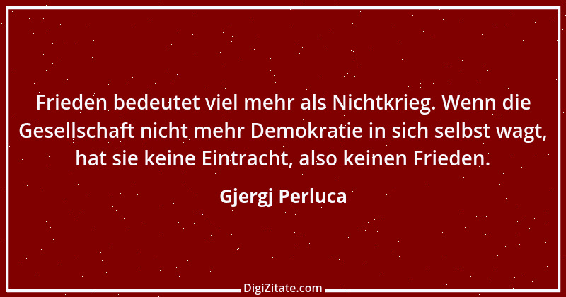 Zitat von Gjergj Perluca 23