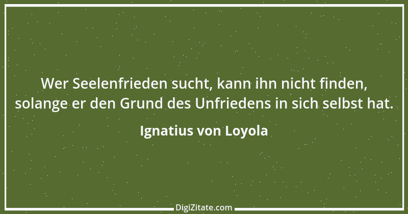 Zitat von Ignatius von Loyola 26