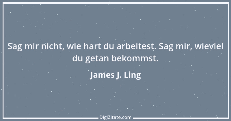 Zitat von James J. Ling 1