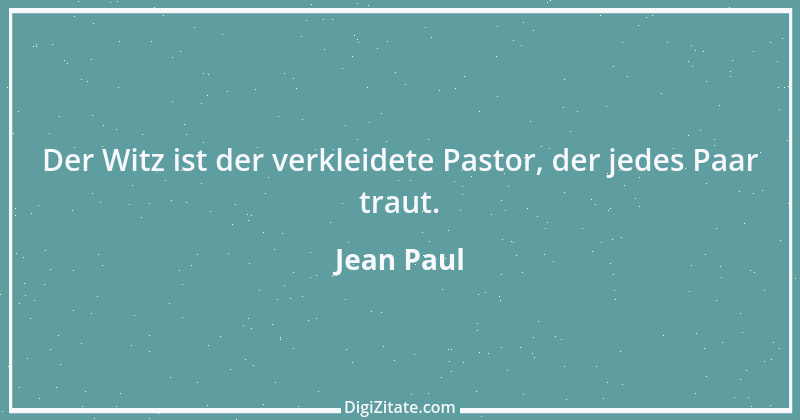 Zitat von Jean Paul 463