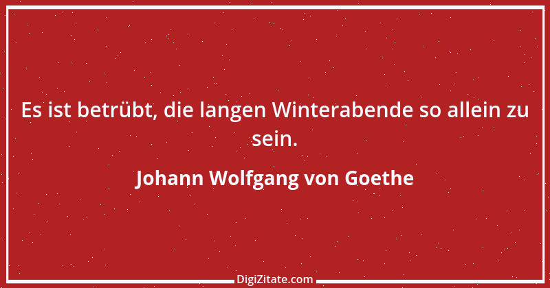 Zitat von Johann Wolfgang von Goethe 318