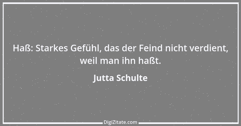 Zitat von Jutta Schulte 5