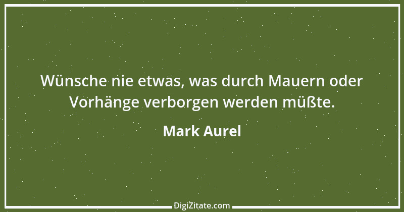 Zitat von Mark Aurel 75