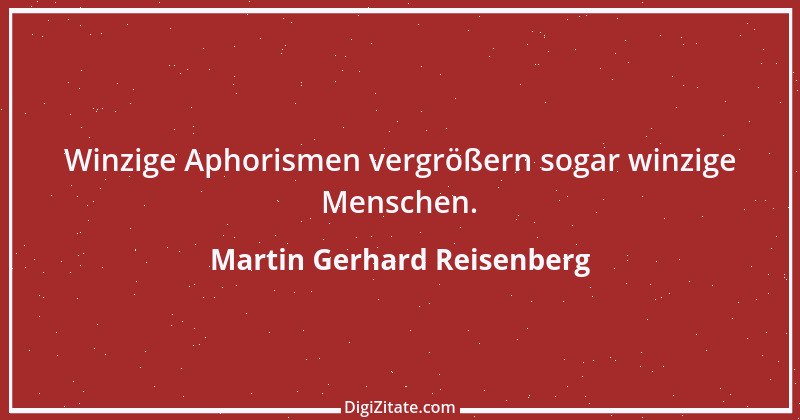 Zitat von Martin Gerhard Reisenberg 2633