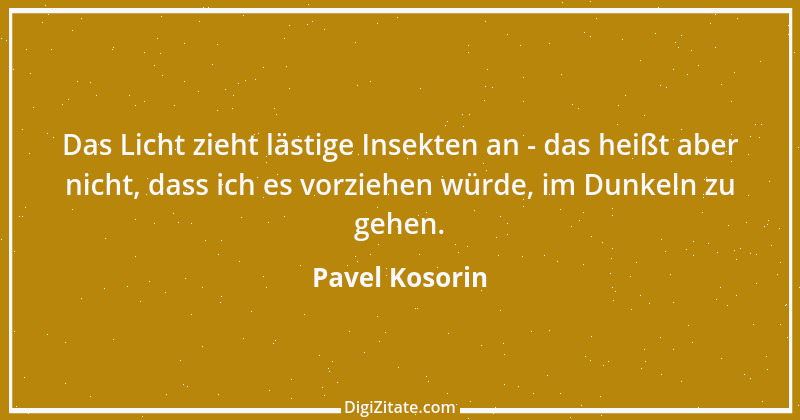 Zitat von Pavel Kosorin 701