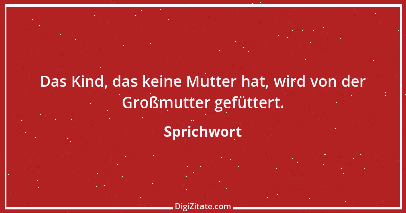 Zitat von Sprichwort 4310