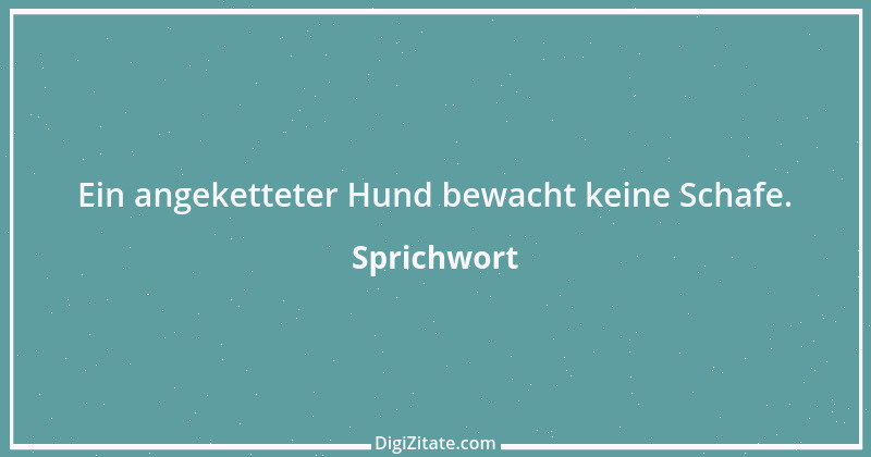 Zitat von Sprichwort 9310