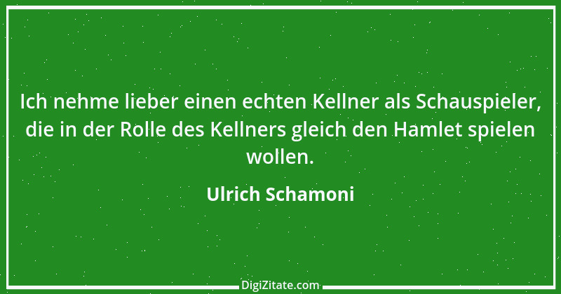 Zitat von Ulrich Schamoni 1