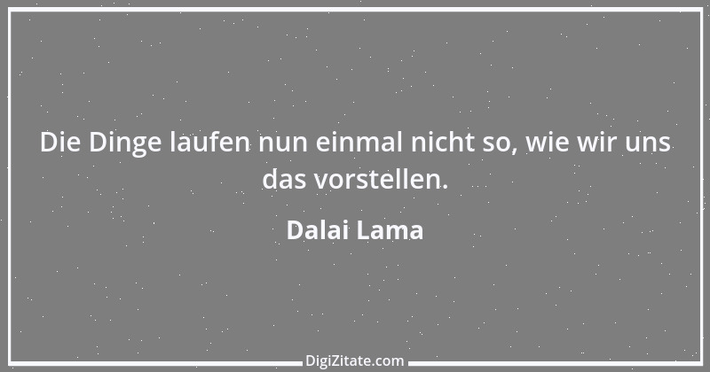 Zitat von Dalai Lama 318