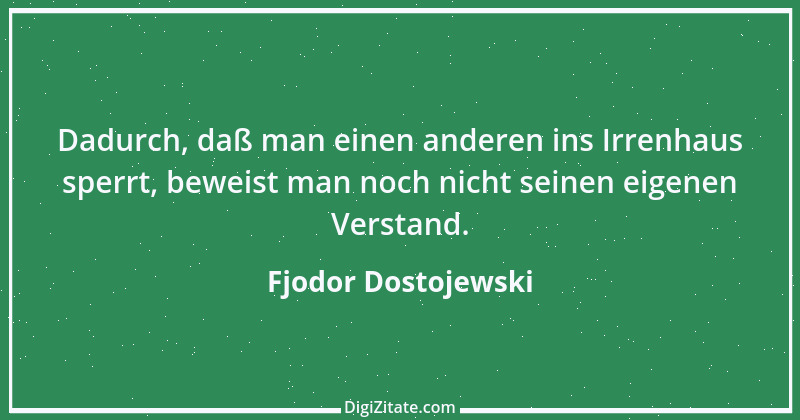 Zitat von Fjodor Dostojewski 108