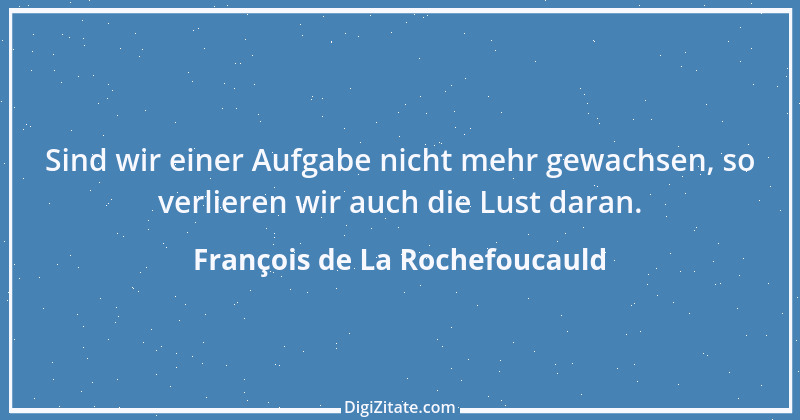 Zitat von François de La Rochefoucauld 232