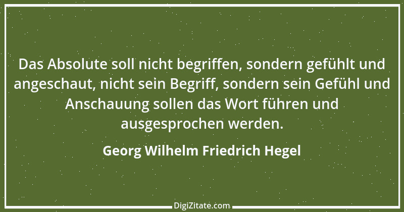 Zitat von Georg Wilhelm Friedrich Hegel 25