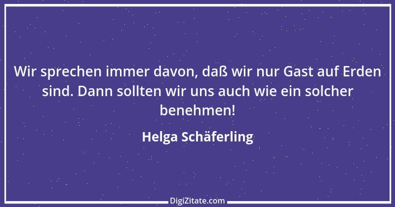 Zitat von Helga Schäferling 74