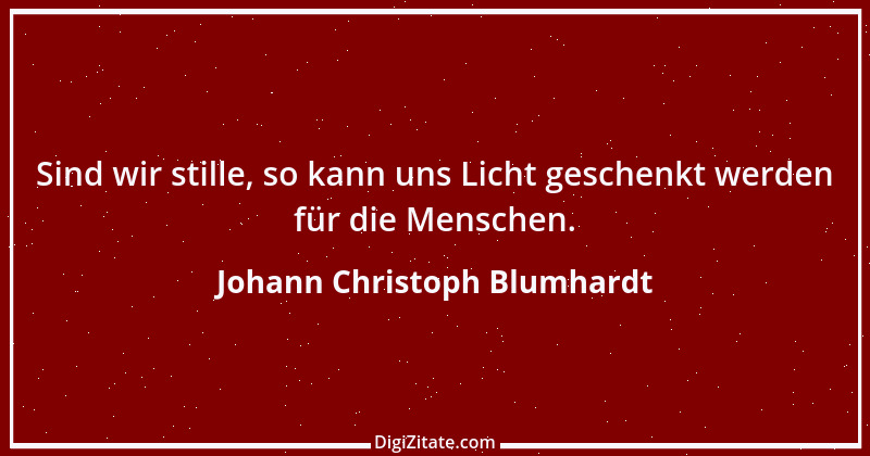 Zitat von Johann Christoph Blumhardt 14