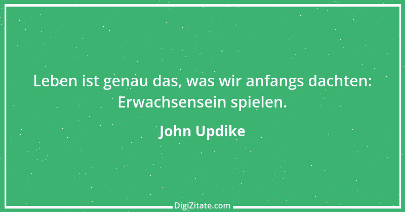 Zitat von John Updike 12