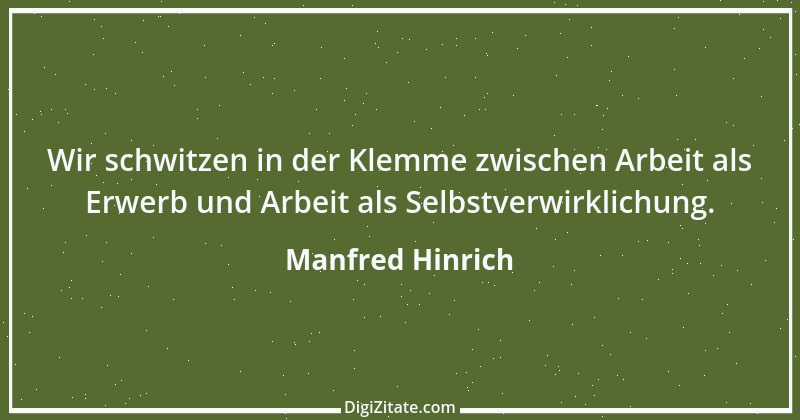 Zitat von Manfred Hinrich 2493