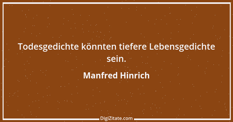 Zitat von Manfred Hinrich 3493