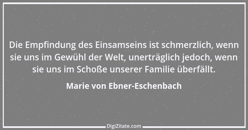 Zitat von Marie von Ebner-Eschenbach 287