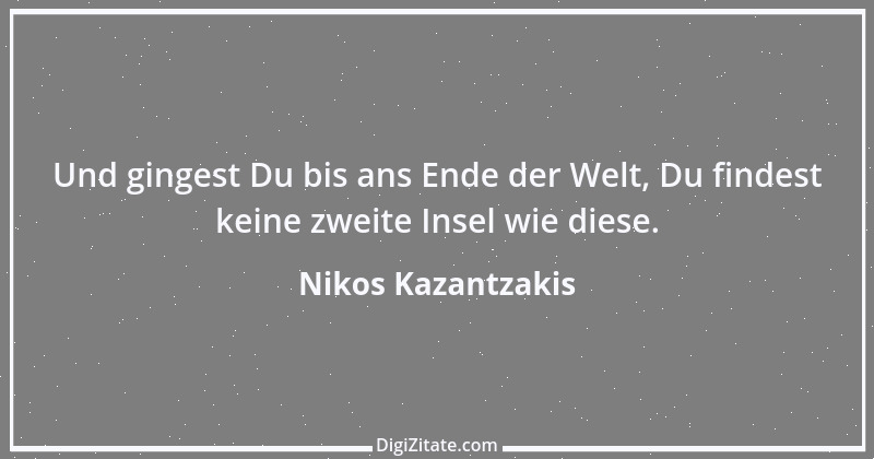 Zitat von Nikos Kazantzakis 4