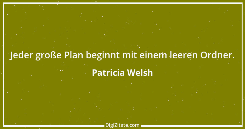 Zitat von Patricia Welsh 3