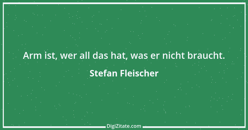 Zitat von Stefan Fleischer 273