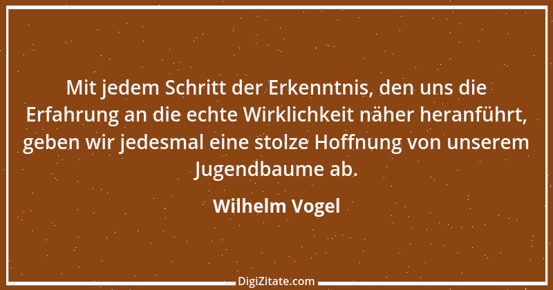 Zitat von Wilhelm Vogel 149