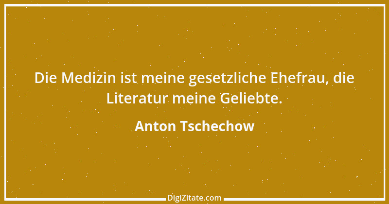 Zitat von Anton Tschechow 53