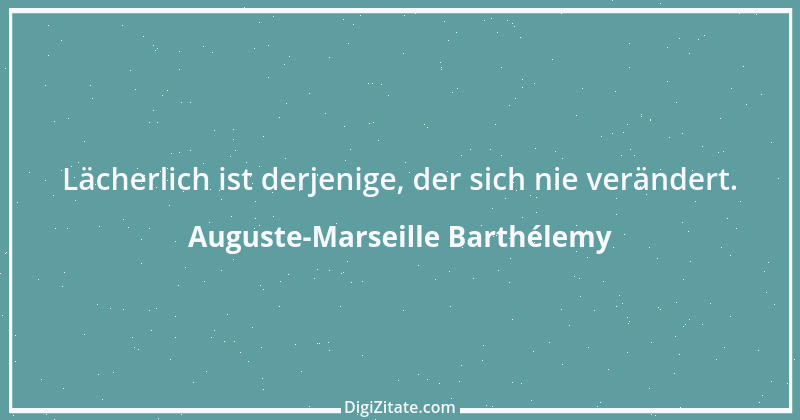 Zitat von Auguste-Marseille Barthélemy 2