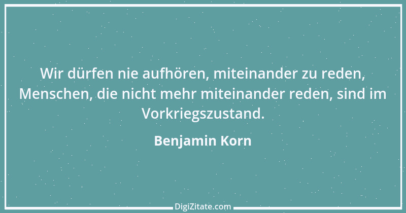 Zitat von Benjamin Korn 3