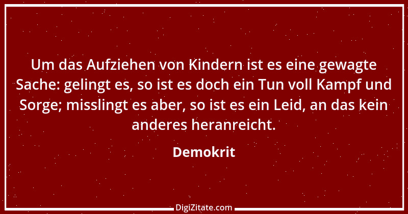 Zitat von Demokrit 24