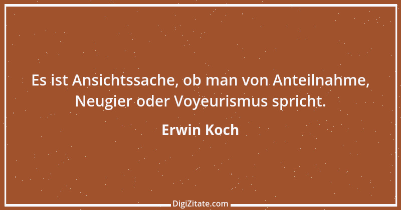 Zitat von Erwin Koch 451